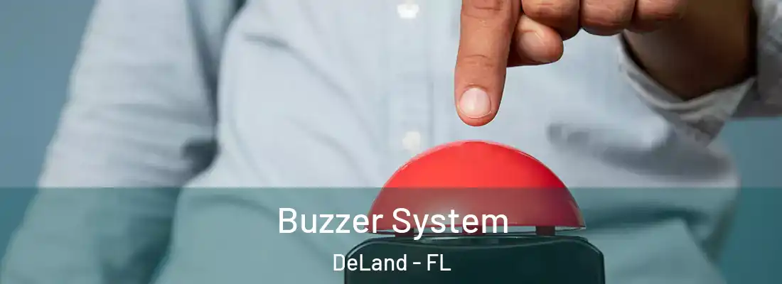  Buzzer System DeLand - FL