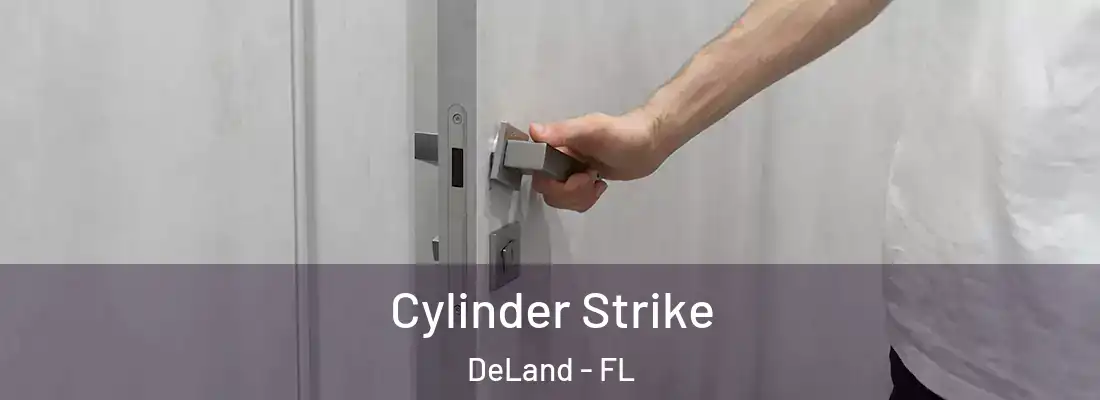  Cylinder Strike DeLand - FL