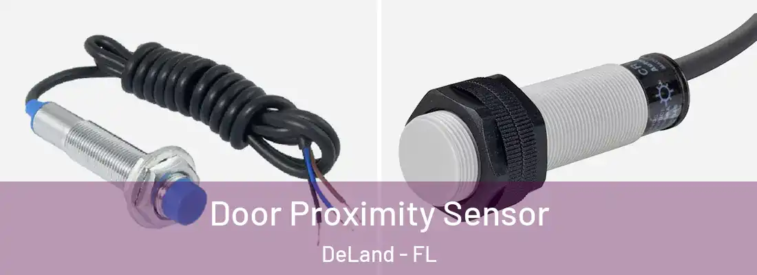  Door Proximity Sensor DeLand - FL