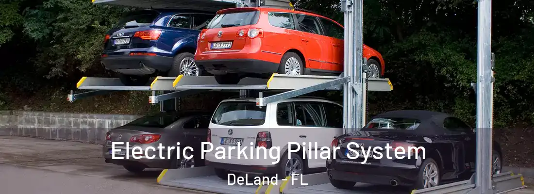  Electric Parking Pillar System DeLand - FL