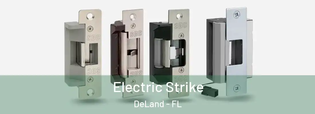  Electric Strike DeLand - FL