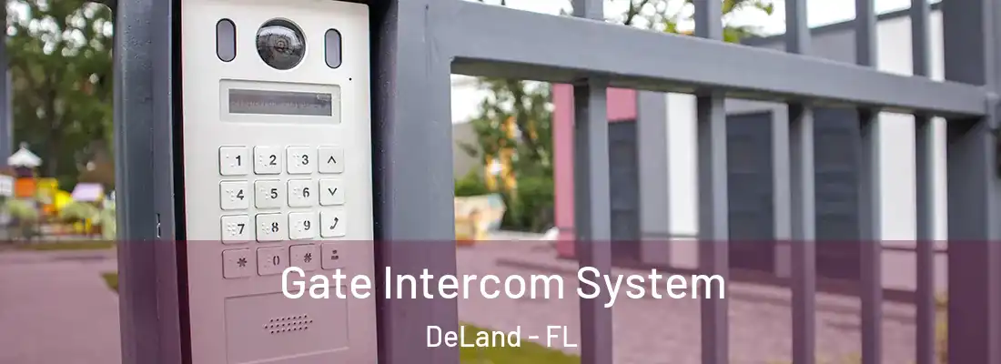  Gate Intercom System DeLand - FL