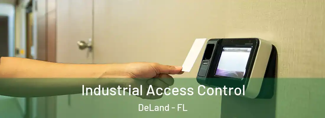  Industrial Access Control DeLand - FL