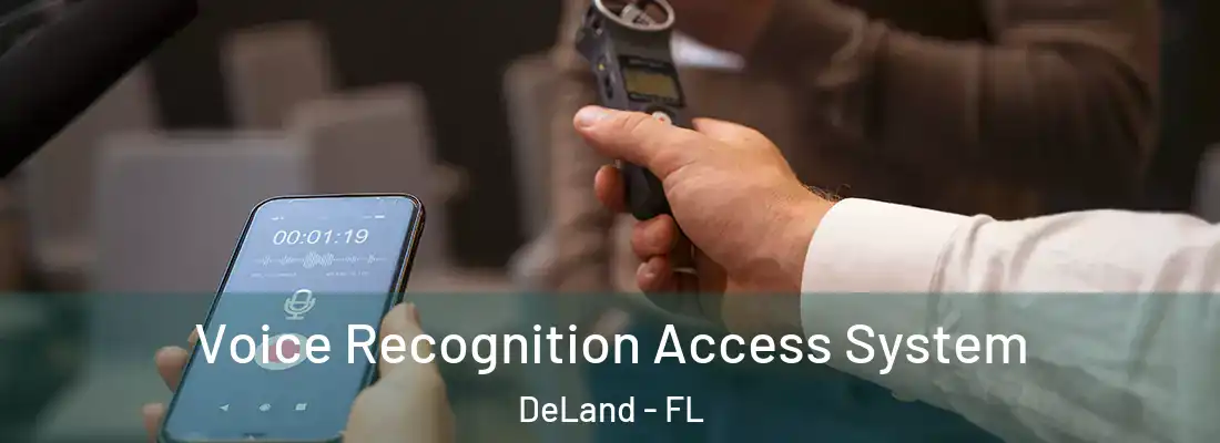  Voice Recognition Access System DeLand - FL